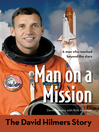 Man on a Mission (eBook): The David Hilmers Story